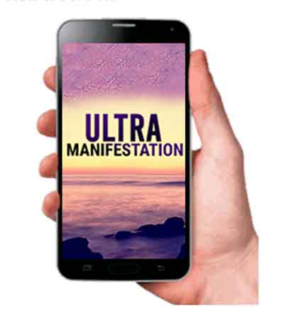 Ultra manifestation phone ap
