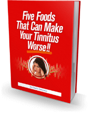 Sonic Solace Gift e-book five-foods-that-can-make-your-tinnitus-worse
